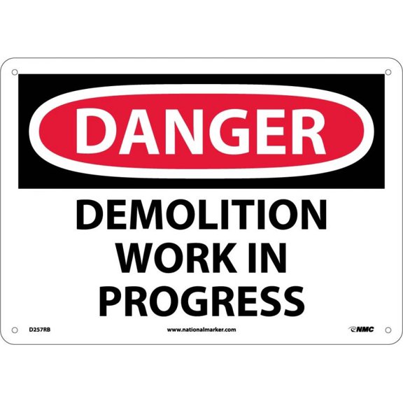 NMC Signs D257Rb, Danger Demolition Work In Progress Sign, 10 X 14, Rigid Plastic .050