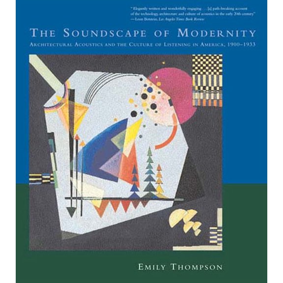 The Soundscape of Modernity, (Paperback)