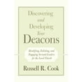 thumbnail image 1 of Pre-Owned Discovering and Developing Your Deacons: Identifying, Enlisting, and Engaging Servant-Leaders for the Local Church Paperback - USED, 1 of 1