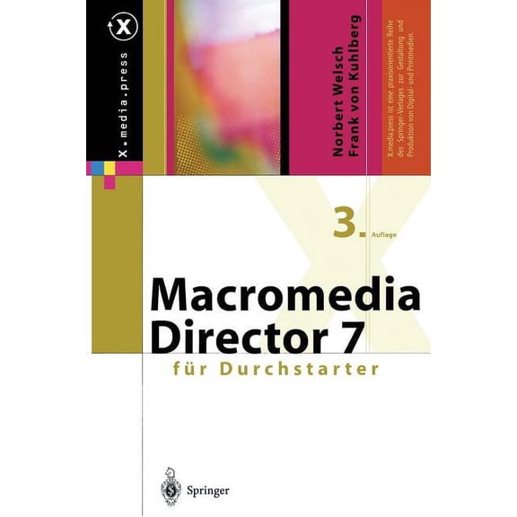 X.Media.Press Macromedia Director Für Durchstarter, (Paperback)