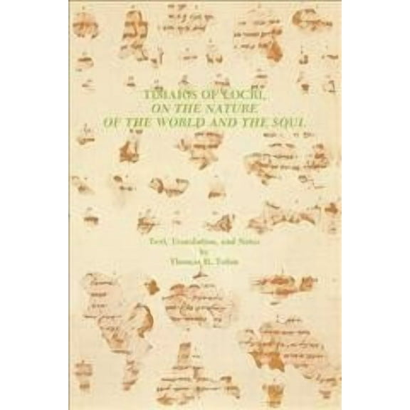 Timaios of Locri, on the Nature of the World and the Soul