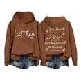 thumbnail image 1 of HNMKIU Womens Shirts Let Them Hoodie Let Them Hoodies For Women Let Them Sweatshirt Men Funny Let Them Sweatshirt, 1 of 2