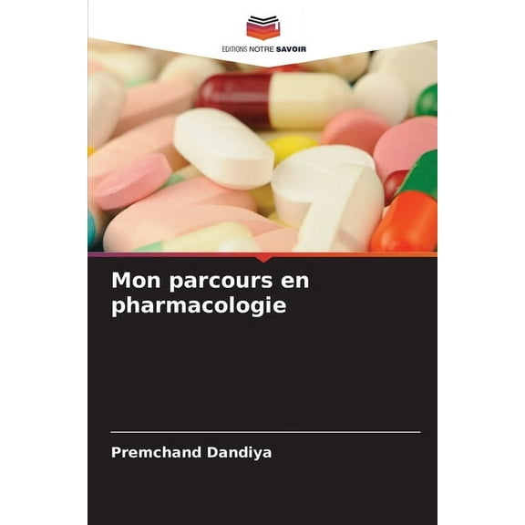 Mon parcours en pharmacologie, (Paperback)