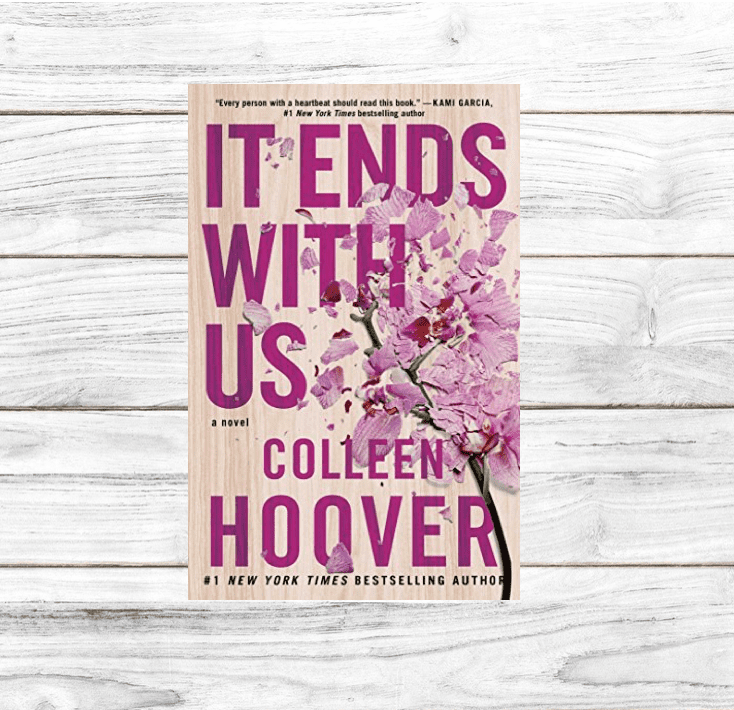 It Ends with Us: A Novel (1) by Hoover, Colleen