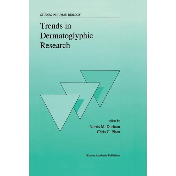 Studies in Human Biology Trends in Dermatoglyphic Research, Book 1, (Paperback)