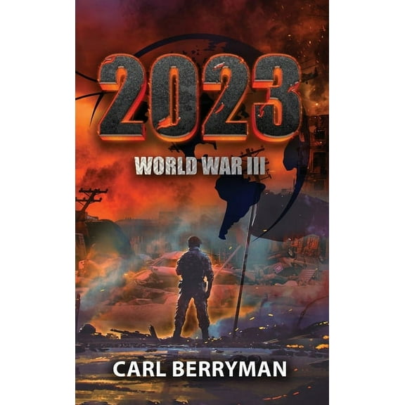 2023: World War III, (Hardcover)