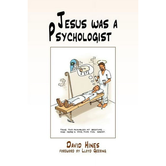 Jesus Was a Psychologist