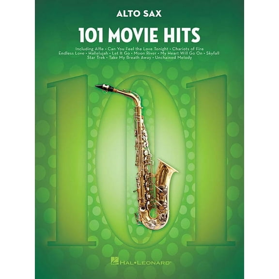 101 Movie Hits for Alto Sax - Saxophone Music Book with Full Collection of Top Compositions - Alto Saxophone Book for Am, (Paperback)
