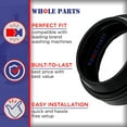 thumbnail image 5 of Whole Parts Washer Center post Bearing and Seal Kit Part# 285203 - Replacement and Compatible with Some Admiral, Amana, Crosley, Estate, Inglis, Kenmore, Roper, Magic Chef, Maytag and Whirlpool Washer, 5 of 6