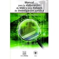 thumbnail image 1 of Manual para la elaboración de tesis y otros trabajos de investigación jurídica Editorial Porrúa 9786070927270, 1 of 2