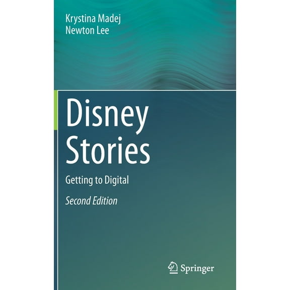 Disney Stories: Getting to Digital, (Hardcover)