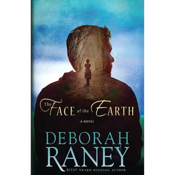 Pre-Owned The Face of the Earth (Paperback) by Deborah Raney