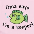 thumbnail image 2 of CafePress - Oma Says I'm A Keeper Infant Bodysuit - Baby Light Bodysuit, Size Newborn - 24 Months, 2 of 4