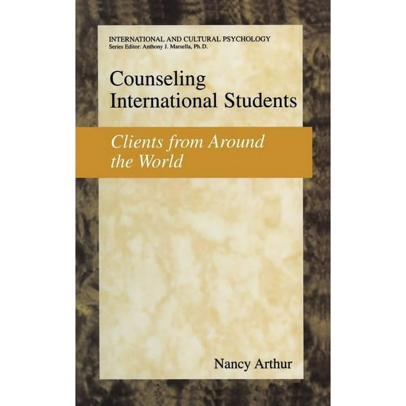 International and Cultural Psychology Counseling International Students: Clients from Around the World, (Hardcover)