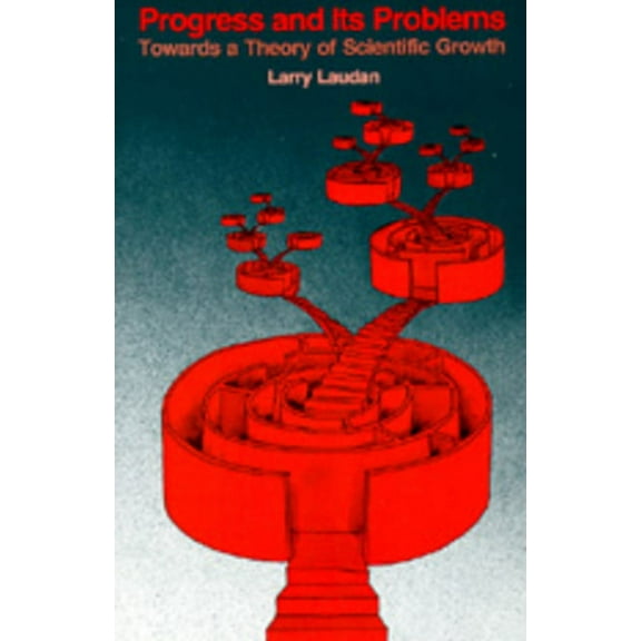 Progress and Its Problems : Towards a Theory of Scientific Growth (Edition 1) (Paperback)