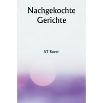 Nachgekochte Gerichte, (Paperback)