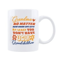 HiiKaa Funny Grandma Coffee Mug,At Least You Don't Have Ugly Grandchildren Mug for Grandma Christmas,Birthday Gifts,11oz Tea Cup White