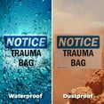 thumbnail image 6 of (2 Pack) Trauma Bag OSHA Notice Sign 24 Inch X 18 Inch Indoor / Outdoor Rust-Free Aluminum Metal Signs for Workplace, Workshop, and Construction Site, Made in the USA, 6 of 8