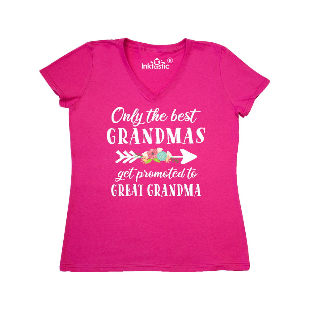 Inktastic Inktastic Only The Best Grandmas Get Promoted To Great Grandma Adult Womens V Neck