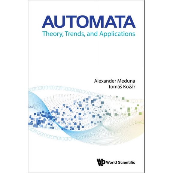 Automata: Theory, Trends, and Applications, (Hardcover)