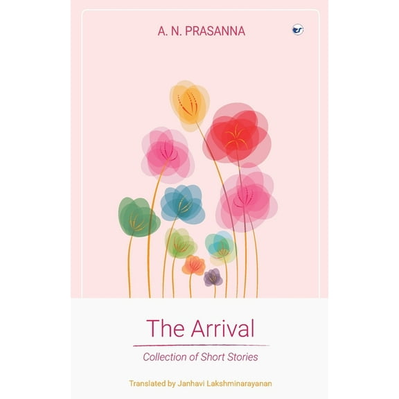 The Arrival: Collection of Short Stories, (Paperback)