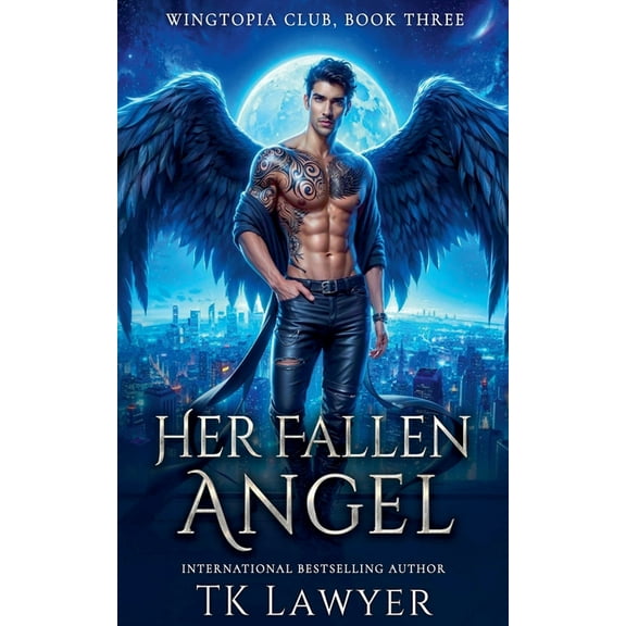 Wingtopia Club Her Fallen Angel, Book 3, (Paperback)