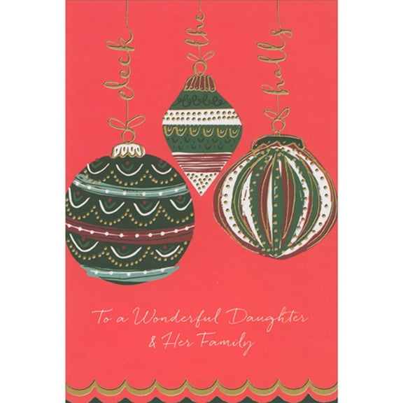 Pictura Three Ornaments with Deck The Halls Hangers Christmas Card for Daughter