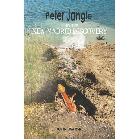 Peter Jangle and the New Madrid Discovery