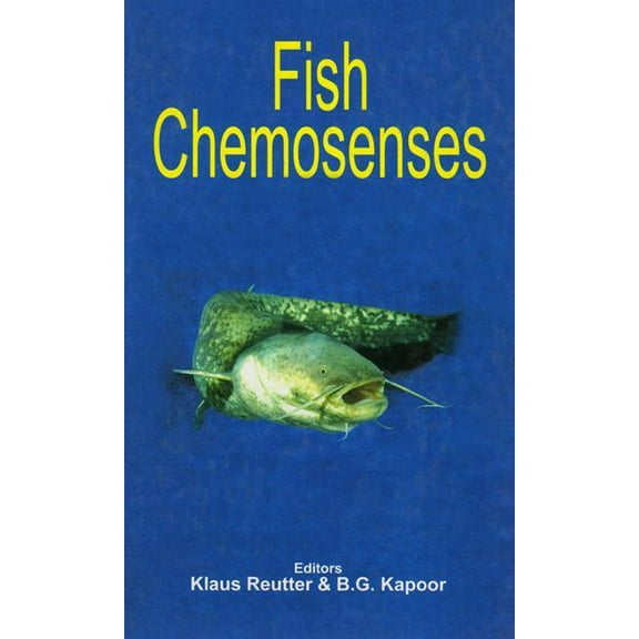 Teleostean Fish Biology: A Comprehensive Fish Chemosenses, (Hardcover)