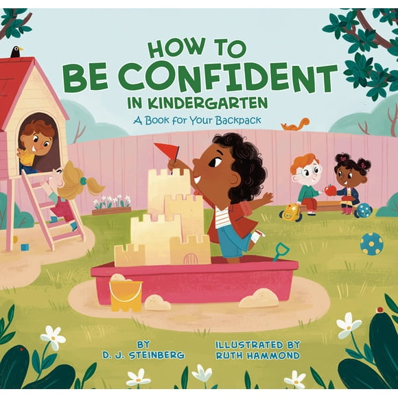 How to Be Confident in Kindergarten : A Book for Your Backpack (Hardcover)