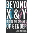 thumbnail image 2 of Beyond X and Y: Inside the Science of Gender, 2 of 2