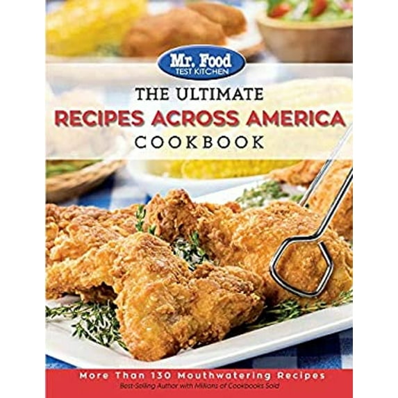 Pre-Owned The Ultimate Recipes Across America Cookbook: More Than 130 Mouthwatering Recipes (Paperback) 0998163511 9780998163512