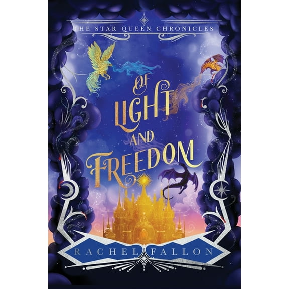The Star Queen Chronicles Of Light and Freedom, Book 2, (Paperback)