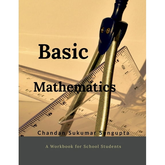 Basic Mathematics: Workbook for High School Students, (Paperback)