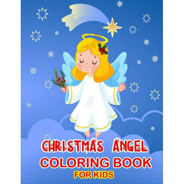 Christmas Angel Coloring Book For Kids : Unique Designs for Little Cute Cat Lovers (Paperback) Christmas Angel Coloring Book For Kids : Unique Designs for Little Cute Cat Lovers (Paperback)