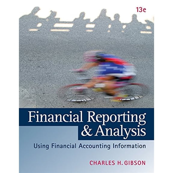Pre-Owned Financial Reporting and Analysis: Using Financial Accounting Information (with Thomson ONE Printed Access Card)