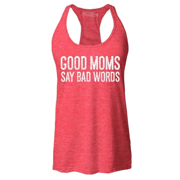 Shop4Ever Women's Good Moms Say Bad Words Funny Mom Racerback Tank Top X-Large Red