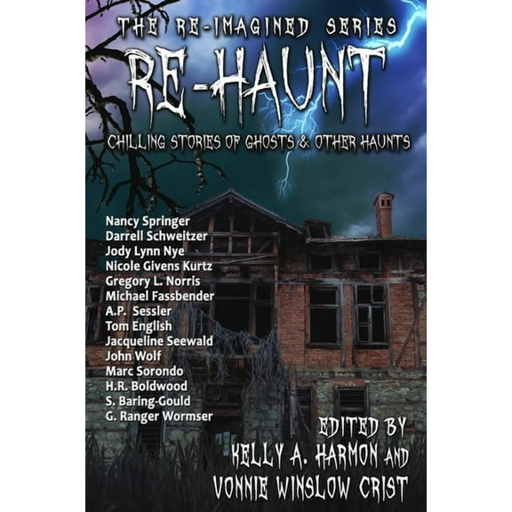 Re-Imagined Re-Haunt: Chilling Stories of Ghosts & Other Haunts, Book 5, (Paperback)