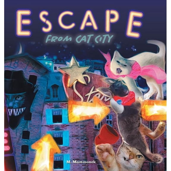 Escape from Cat City: Pepper's Incredible Adventure (Hardcover)