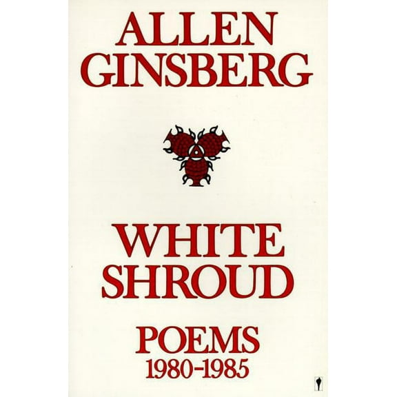 White Shroud: Poems 1980-1985, (Paperback)