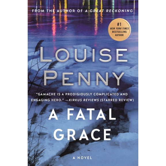 Pre-Owned A Fatal Grace: A Chief Inspector Gamache Novel (Paperback) 0312541163 9780312541163