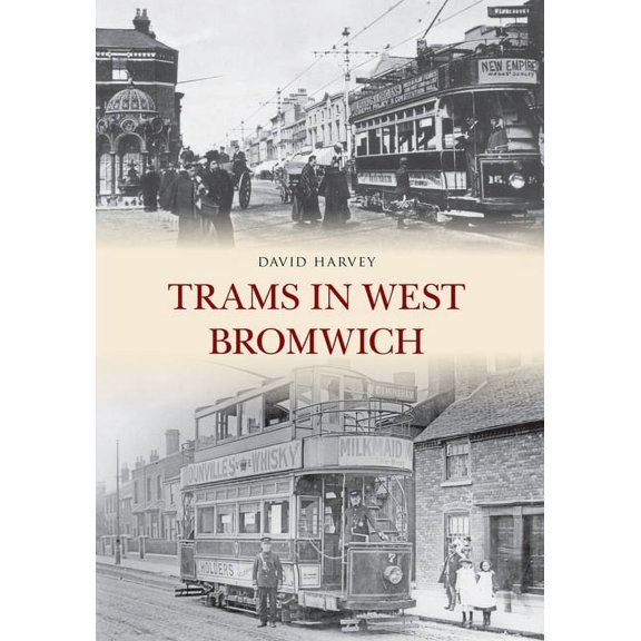 Trams in West Bromwich (Paperback)