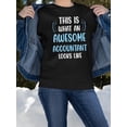 thumbnail image 2 of Awesome Accountant Looks Like Sweatshirt Women -Smartprints Designs, Female 3X-Large, 2 of 4