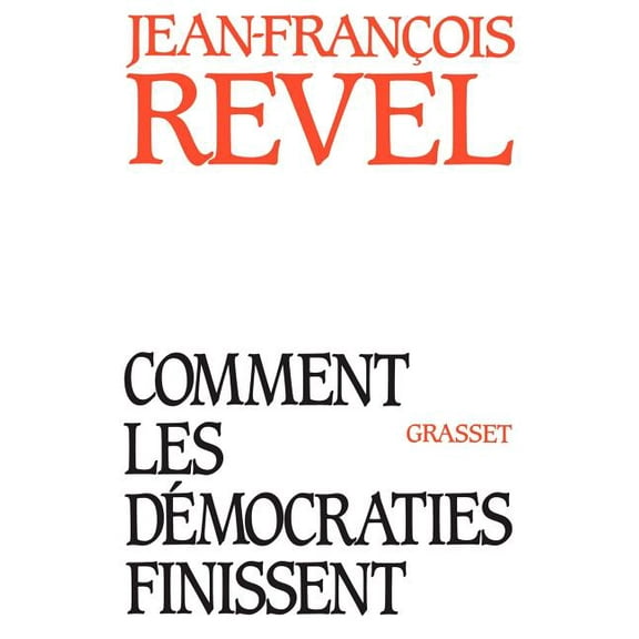 Comment les dÃ©mocraties finissent, (Paperback)