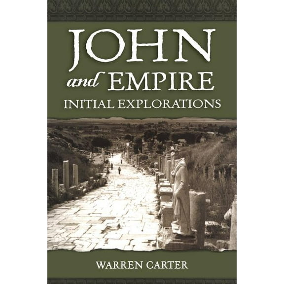 John and Empire: Initial Explorations, (Paperback)