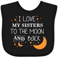 thumbnail image 3 of Inktastic I Love My Sisters to the Moon and Back Boys or Girls Baby Bib, 3 of 4