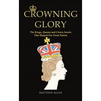 Crowning Glory, (Hardcover)