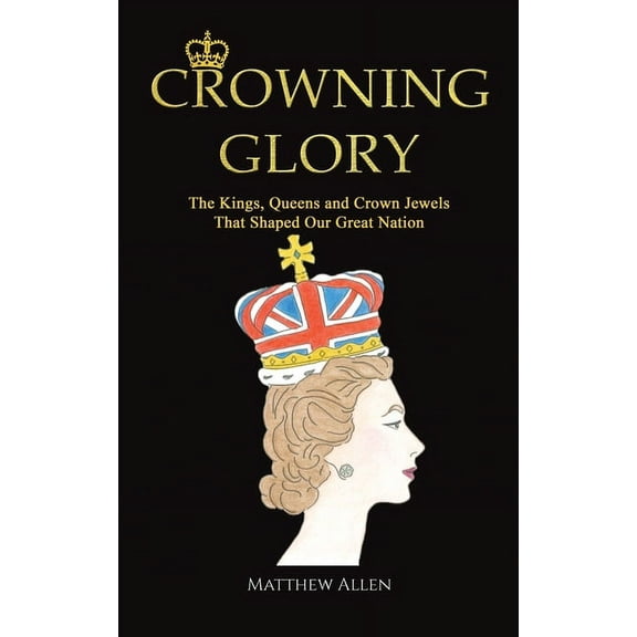 Crowning Glory, (Hardcover)