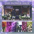 thumbnail image 1 of Pre-Owned The Flower Shop: A Year in the Life of a Country Flower Shop (Hardcover) 0971955271 9780971955271, 1 of 1