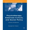 thumbnail image 1 of Psychotherapy, American Culture, and Social Policy: Immoral Individualism, 1 of 3